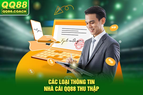 Các loại thông tin nhà cái QQ88 thu thập