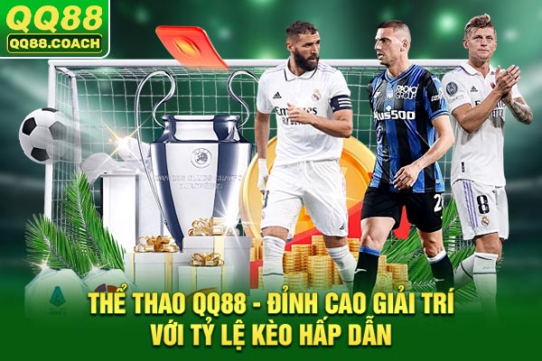 Thể Thao QQ88 - Đỉnh Cao Giải Trí Với Tỷ Lệ Kèo Hấp Dẫn