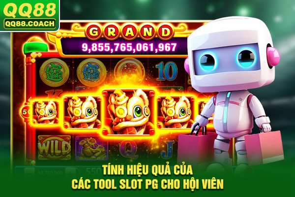 Tính hiệu quả của các tool slot PG cho hội viên